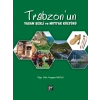 Trabzonun Yaşam Şekli ve Mutfak Kültürü - Öğr. Gör. Fegan Mutlu