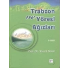 Trabzon ve Yöresi Ağızları Cilt: 1-2-3 - Prof. Dr. Necati Demir