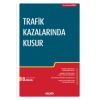 Trafik Kazalarında Kusur
