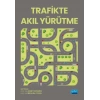 Trafikte Akıl Yürütme