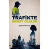 Trafikte Mesut Olalım