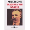 Tragedya’nın Doğuşu
