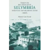 Trakya’da Bir Liman Kenti Selymbria: Temettuat Defterlerinde Silivri (1845)