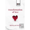 Transformation of Love