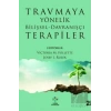 Travmaya Yönelik Bilişsel - Davranışçı Terapiler