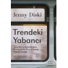 Trendeki Yabancı