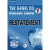 TSK Genel Dil Dinleme Sınavı 1 - Restatement