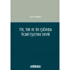 TTK, TBK ve İİK Işığında Ticari İşletme Devri
