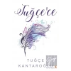 Tuğçe’ce