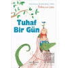 Tuhaf Bir Gün