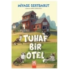 Tuhaf Bir Otel