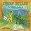 Tuhaf Şeyler Ormanı