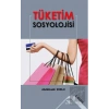 Tüketim Sosyolojisi