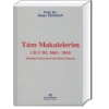 TÜM MAKALELERİM ( CİLT III:2002-2010 ) Ö.TEOMAN