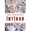 Tüm Yönleriyle İntihar