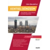 Tüm YönleriyleKentsel Dönüşüm