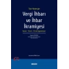 Tüm YönleriyleVergi İhbarı ve İhbar İkramiyesi Kanun – Yorum – Örnek Uygulamalar