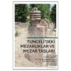 Tunceli’deki Mezarlıklar ve Mezar Taşları