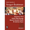 Turgut Özakman Bütün Oyunları 5