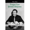 Turgut Uyar Şiirinin Oluşumu