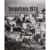 Turgutreis 1974: Ailelerin ve Evlerin Evrimi