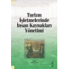 Turizm İşletmelerinde İnsan Kaynakları Yönetimi