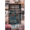 Turizm ve Destinasyon Araştırmaları - VI