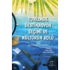Turizmde Destinasyon Seçimi ve Kültürün Rolü