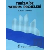 Turizm’de Yatırım Projeleri