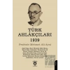 Türk Ahlakçıları 1939