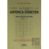 Türk Alfabesi ile Japonca Öğreten Orta Seviye Kitabı (Bölüm 1)
