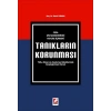Türk, Alman ve Avusturya Hukuklarında Karşılaştırmalı OlarakTanıkların Korunması