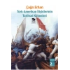 Türk-Amerikan İlişkilerinin Tarihsel Kökenleri