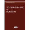 Türk Basınında Etik ve Özdenetim