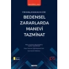 Türk Borçlar Kanunu'na GöreBedensel Zararlarda Manevi Tazminat