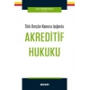Türk Borçlar Kanunu IşığındaAkreditif Hukuku