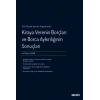 Türk Borçlar Kanunu KapsamındaKiraya Verenin Borçları ve Borca Aykırılığının Sonuçları