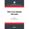Türk Ceza Hukuku Mevzuatı Cilt: 3<br /><br /> (Milletlerarası Sözleşmeler)