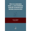 Türk Ceza Hukukunda Beden veya Ruh Bakımından Kendisini Savunamayacak Durumda Bulunan Kimse