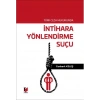 Türk Ceza Hukukunda İntihara Yönlendirme Suçu