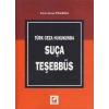 Türk Ceza HukukundaSuça Teşebbüs