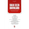 Türk Ceza Kanunu'nda Düzenlenen ve Sık RastlananSulh Ceza Davaları