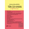 Türk Ceza Kanunu ve İlgili Mevzuat