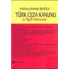 TÜRK CEZA KANUNU VE İLGİLİ MEVZUAT