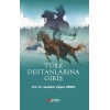 Türk Destanlarına Giriş