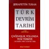 Türk Devrim Tarihi 4. Kitap (Birinci Bölüm)