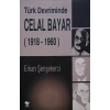 Türk Devriminde Celal Bayar