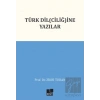 Türk Dil(ciliğ)ine Yazılar