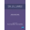 TÜRK DİLİ GRAMERİ / A Grammar of the Turkish Language