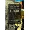 Türk Dilinde, Kültüründe Tipler